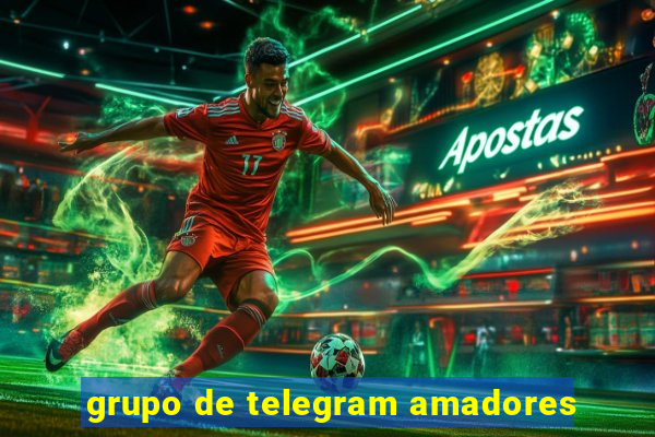 grupo de telegram amadores